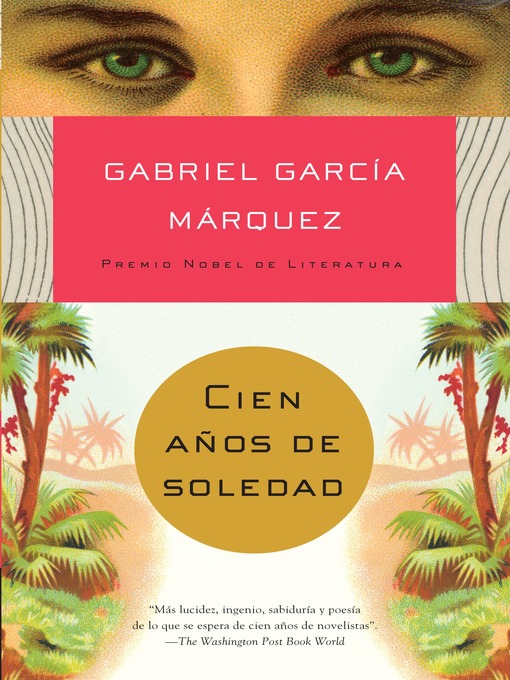 Title details for Cien años de soledad by Gabriel García Márquez - Wait list